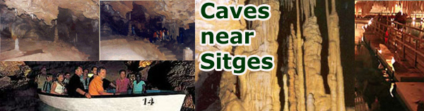 Caves near Sitges & Barcelona